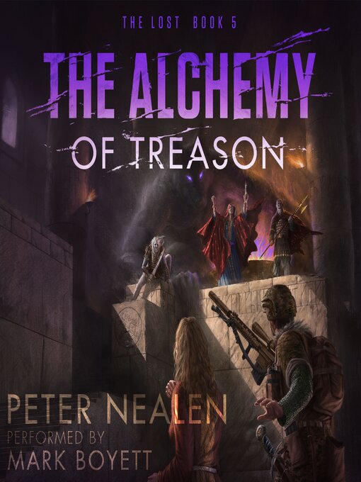 Title details for The Alchemy of Treason by Peter Nealen - Available